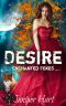 [Revenge of the Bears 01] • Desire (Enchanted Foxes Book 2)